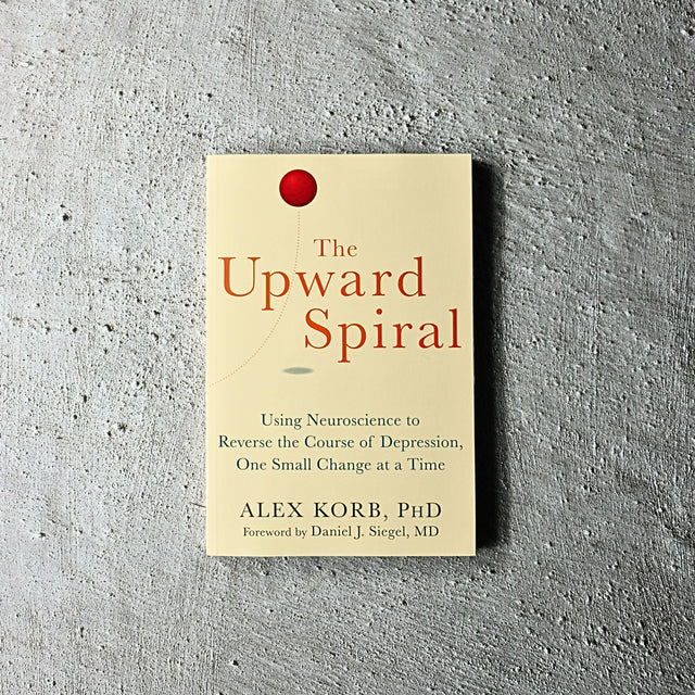 Upward Spiral by Alex Korb, PhD